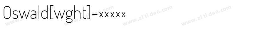 Oswald[wght]字体转换